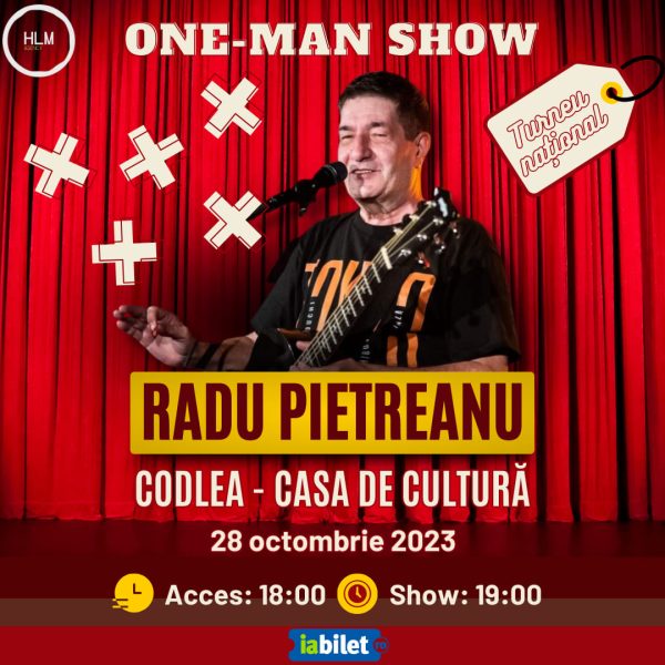One-Man Show cu Radu Pietreanu – „Turneu Național”